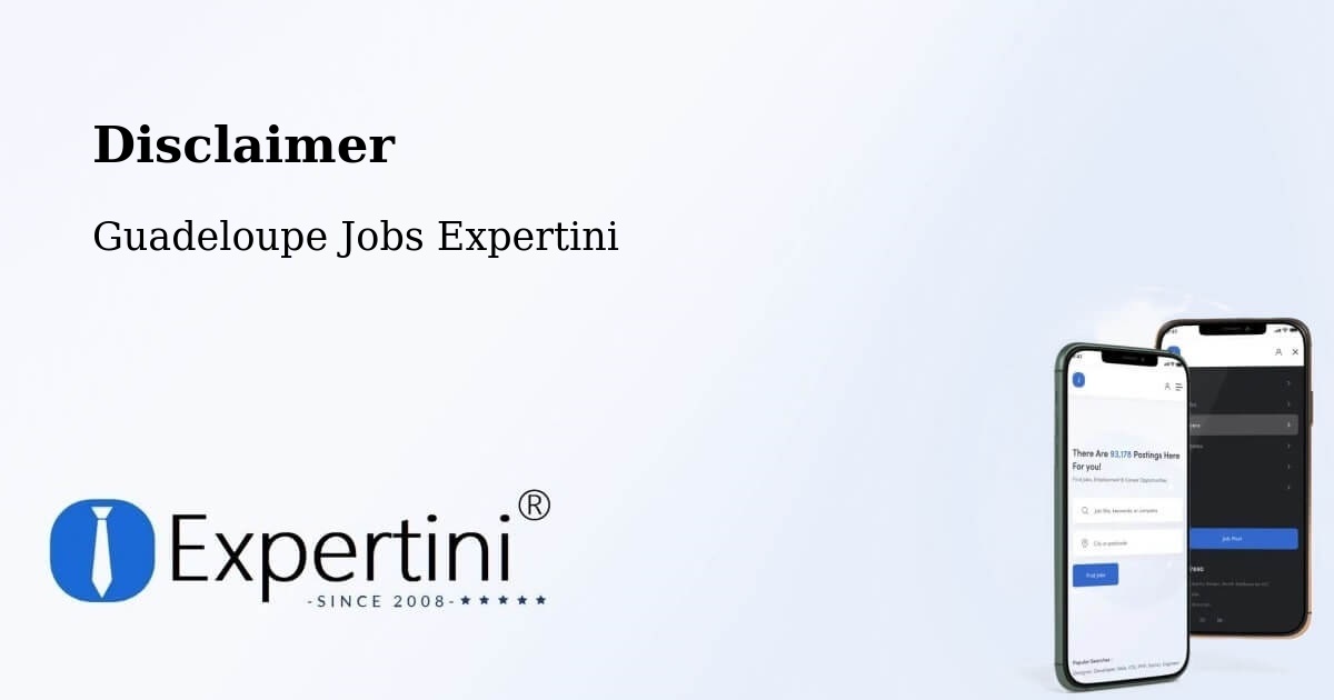 Disclaimer – Riché - Guadeloupe Jobs Expertini