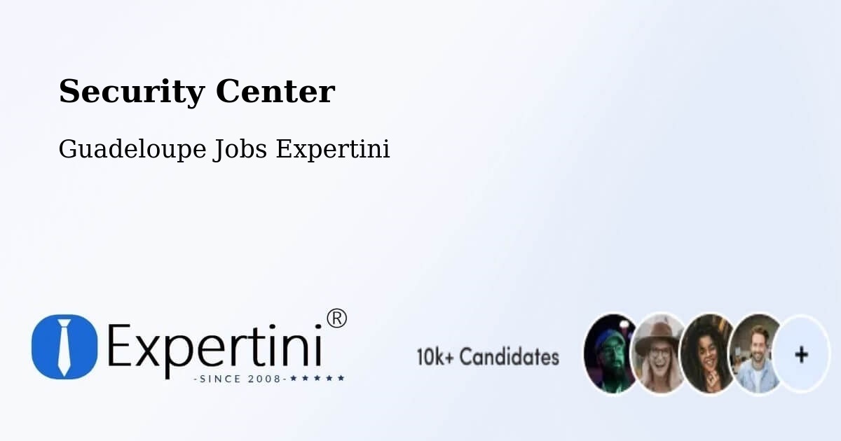 Security & Compliance – Riché - Guadeloupe Jobs Expertini