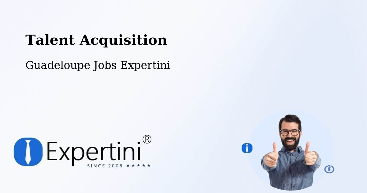 Post Jobs & Find Candidates in Riché – Talent Acquisition Solutions - Guadeloupe Jobs Expertini